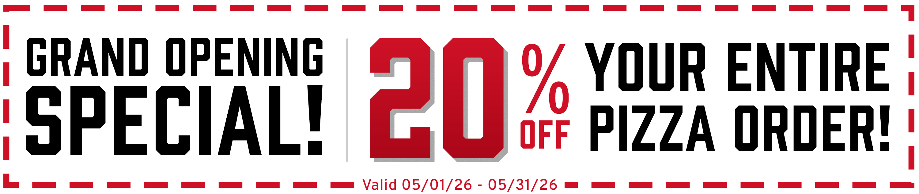 Grand Opening Special!